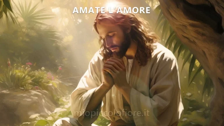 Amate l'Amore
